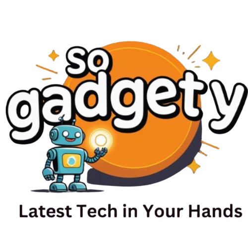 So Gadgety